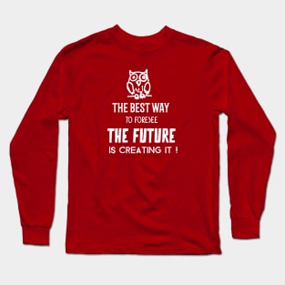 The Best Way Long Sleeve T-Shirt